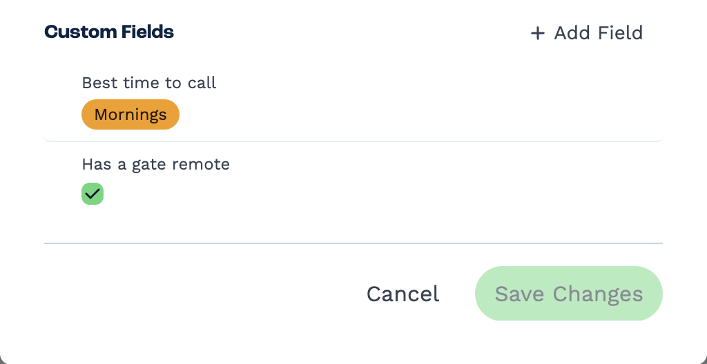 The Custom Fields part of the Edit Contact window, with Add Field, Best time to call showing an orange Mornings label, Has a gate remote with a ticked checkbox, and the Cancel and Save Changes buttons