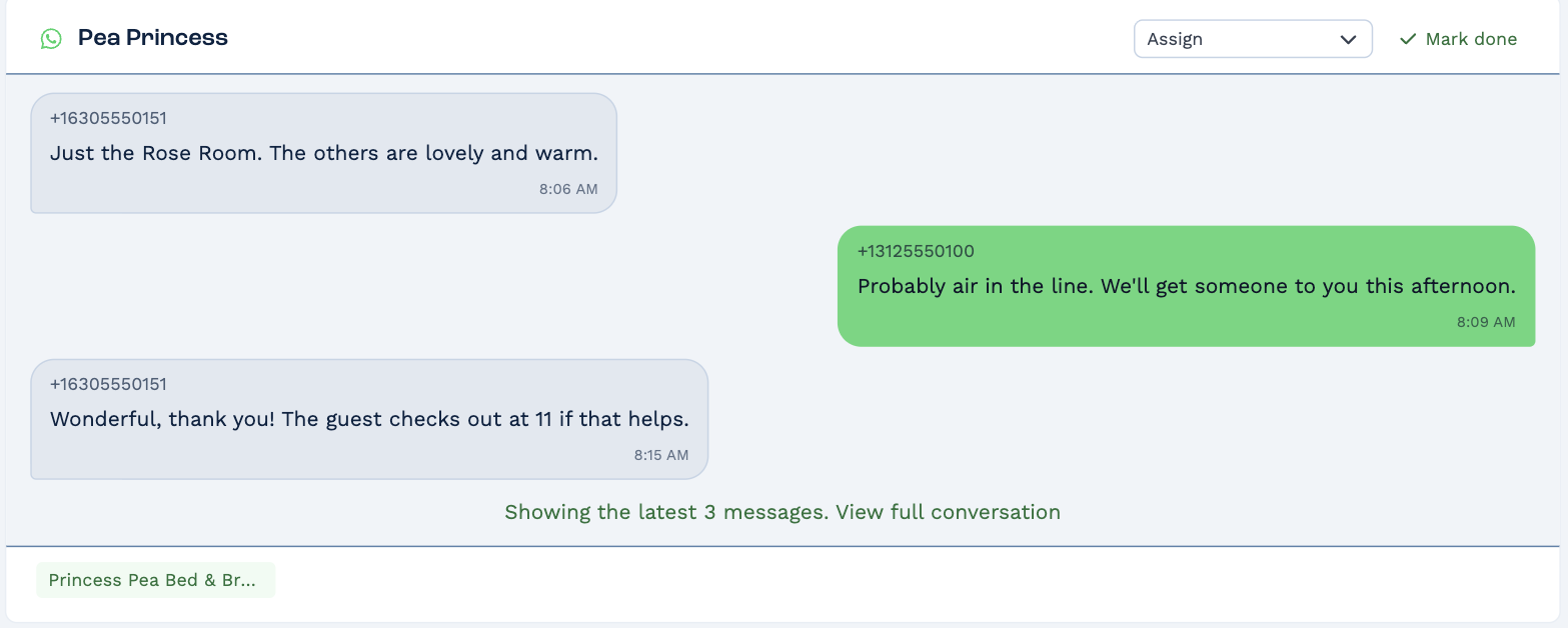 A WhatsApp conversation with Princess Pea Bed & Breakfast in the Inbox. The header has an Assign dropdown and a Mark done button; below are the latest three messages about a cold radiator in the Rose Room, a link reading "Showing the latest 3 messages. View full conversation", and the client chip