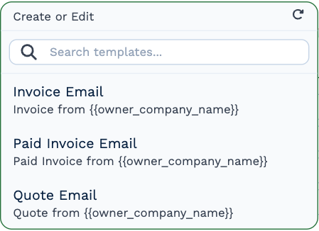 The template list open over the editor: a search box, then Invoice Email, Paid Invoice Email and Quote Email, each with its subject