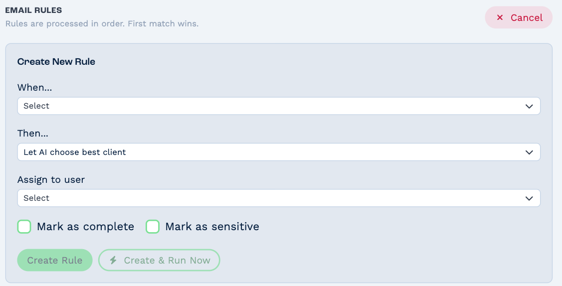 The Create New Rule form: When..., Then... set to Let AI choose best client, Assign to user, the Mark as complete and Mark as sensitive boxes, and the Create Rule and Create & Run Now buttons
