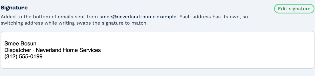 Signature: "Added to the bottom of emails sent from smee@neverland-home.example", an Edit signature button, and the signature Smee Bosun, Dispatcher · Neverland Home Services, (312) 555-0199