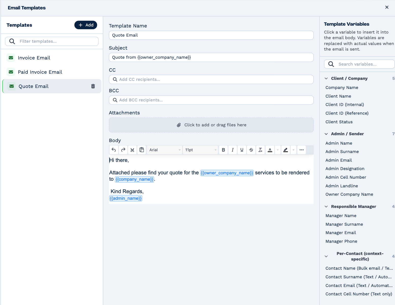 The Quote Email template: Template Name, Subject "Quote from {{owner_company_name}}", empty CC and BCC, an Attachments drop zone, and a Body that greets the client and mentions {{owner_company_name}} and {{company_name}}. On the right, Template Variables grouped under Client / Company, Admin / Sender, Responsible Manager and Per-Contact