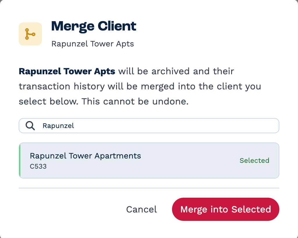 The Merge Client window opened on the duplicate Rapunzel Tower Apts. It warns that Rapunzel Tower Apts will be archived and its transaction history merged into the client selected below, and that this cannot be undone. A search for Rapunzel has Rapunzel Tower Apartments selected, with Cancel and Merge into Selected buttons