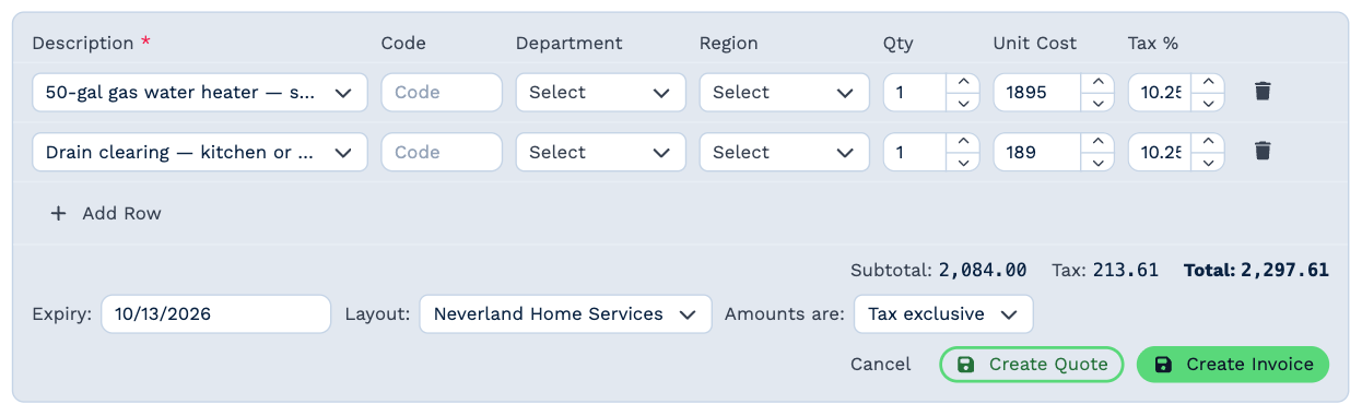 A filled-in form: a 50-gal gas water heater at $1,895 and a drain clearing at $189, both at 10.25% tax, with Subtotal 2,084.00, Tax 213.61 and Total 2,297.61, Expiry 10/13/2026, Layout Neverland Home Services, Amounts are Tax exclusive, and Cancel, Create Quote and Create Invoice buttons