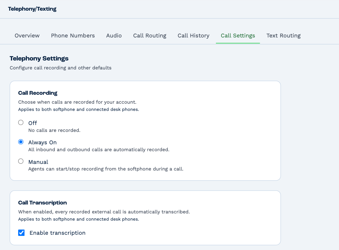 Call Settings: Call Recording set to Off, Always On or Manual, and Call Transcription with Enable transcription ticked