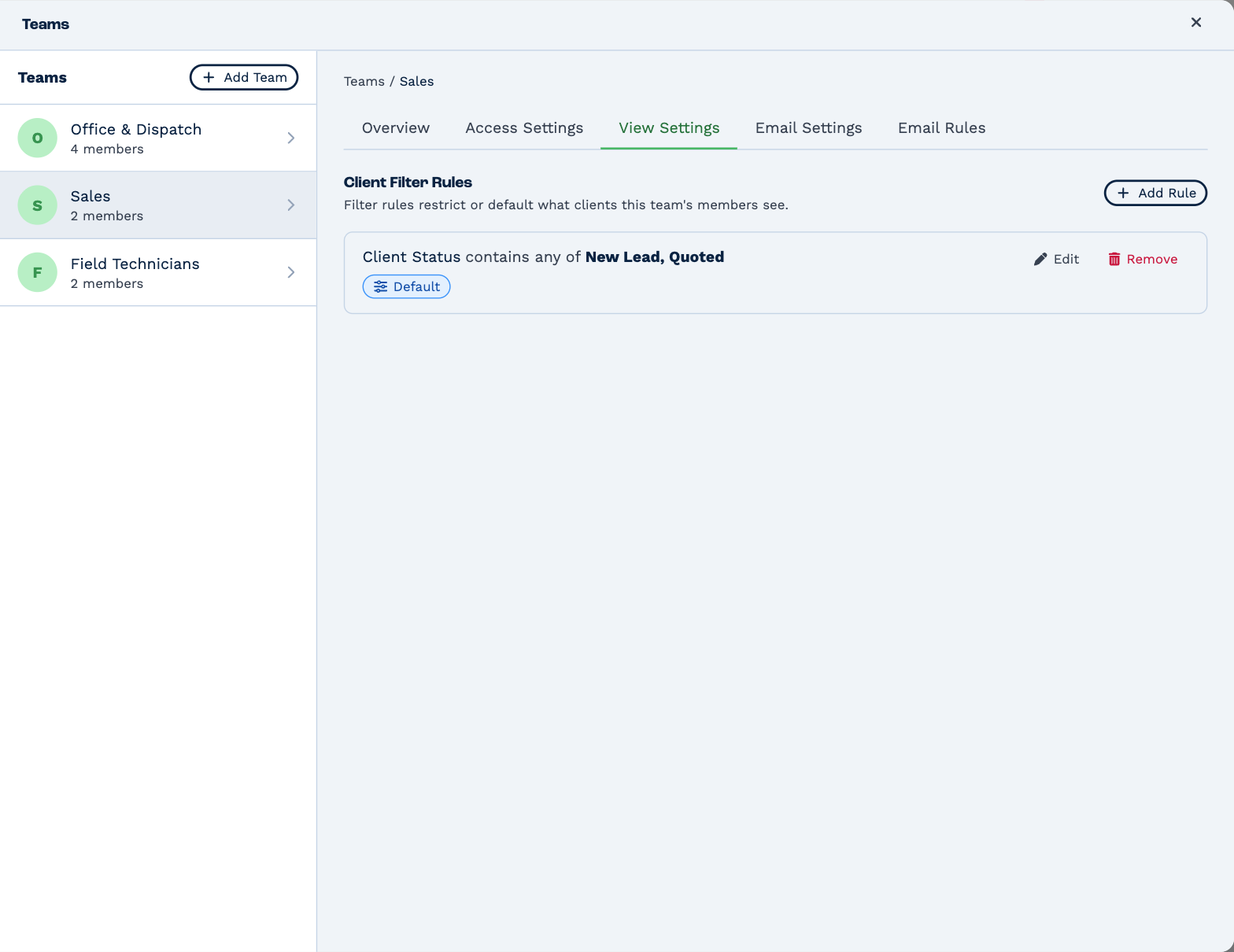 A team's View Settings: one Client Filter Rule, Client Status contains any of New Lead, Quoted, marked Default, with Edit and Remove