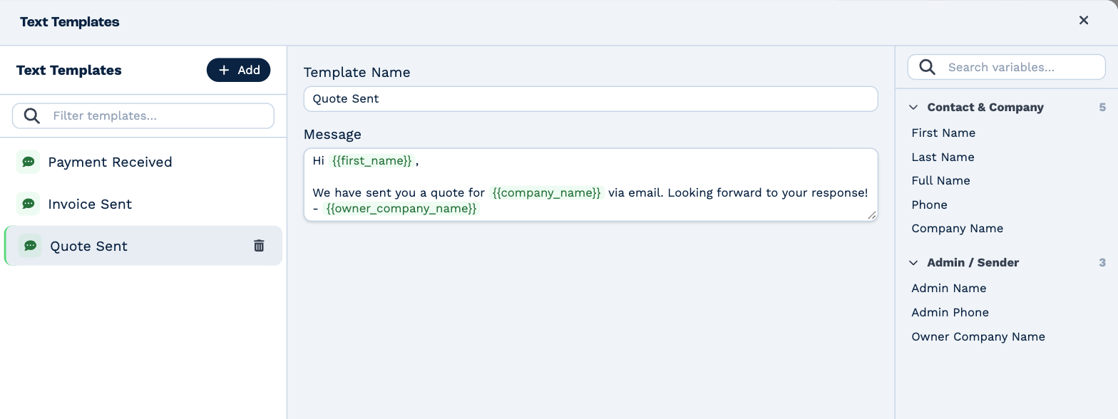 Settings, Text Templates: three templates in the list, and Quote Sent open with its name, its message using the fields first_name, company_name and owner_company_name, and the list of variables to insert