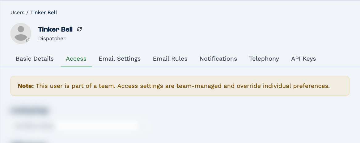 The Access tab of a user in a team: a note that the user is part of a team, and that access settings are team-managed and override individual preferences, with the settings below it greyed out