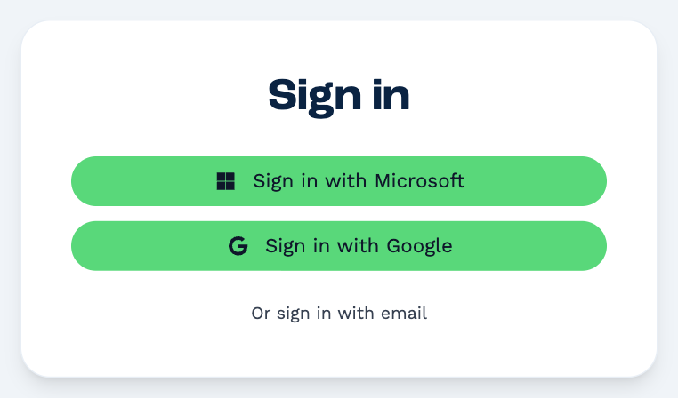 The Sign in card with two green buttons, Sign in with Microsoft and Sign in with Google, and an Or sign in with email link below them