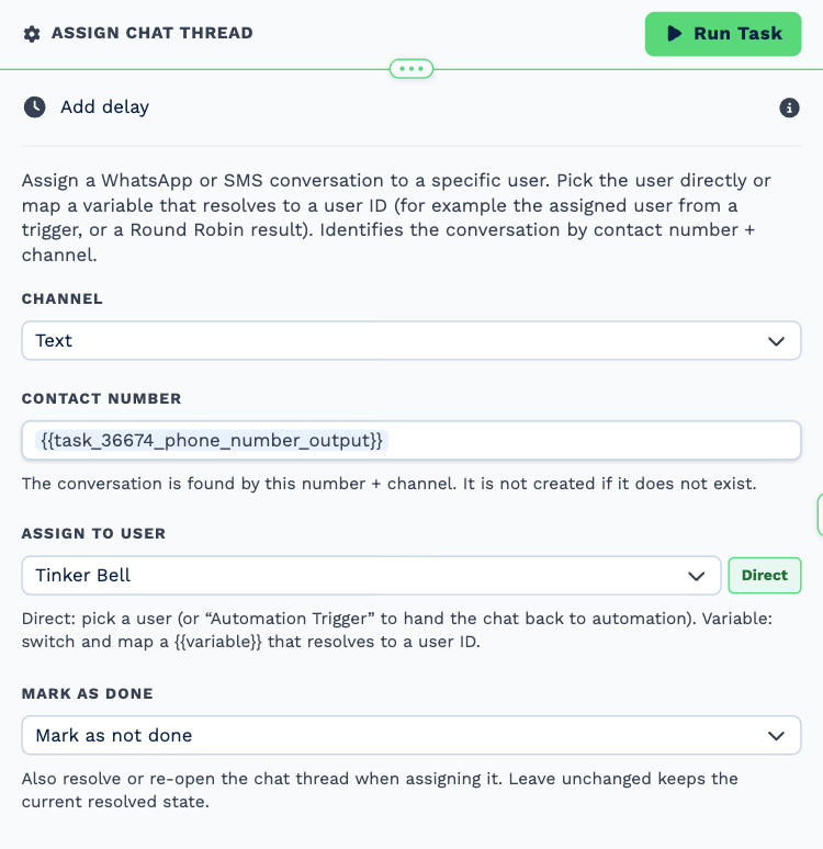 The Assign Chat Thread task opened to its settings: Channel set to Text, Contact Number holding the formatted number, Assign To User set to Tinker Bell and Mark As Done set to Mark as not done