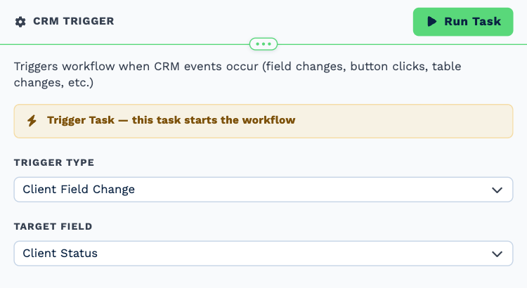 The CRM Trigger task opened to its settings: the trigger banner, Trigger Type set to Client Field Change and Target Field set to Client Status