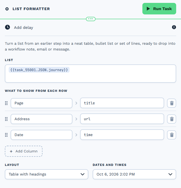 The List Formatter task opened to its settings: List holding a form's visitor journey, three columns named Page, Address and Date filled from title, url and time, Layout set to Table with headings, and Dates and times set to Oct 6, 2026 2:02 PM