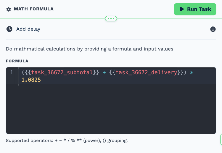The Math Formula task opened to its settings: a Formula that adds the subtotal and delivery variables and multiplies by 1.0825