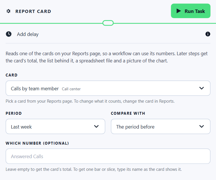 The Report Card task opened to its settings: Card set to Calls by team member on the Call center dashboard, Period set to Last week, Compare with set to The period before, and Which number left empty