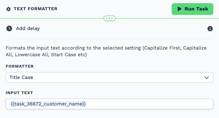 The Text Formatter task opened to its settings: Formatter set to Title Case and Input Text holding the customer name variable