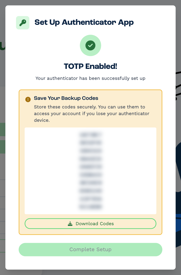 The TOTP Enabled! screen: Save Your Backup Codes, ten codes (blurred here), a Download Codes button and Complete Setup