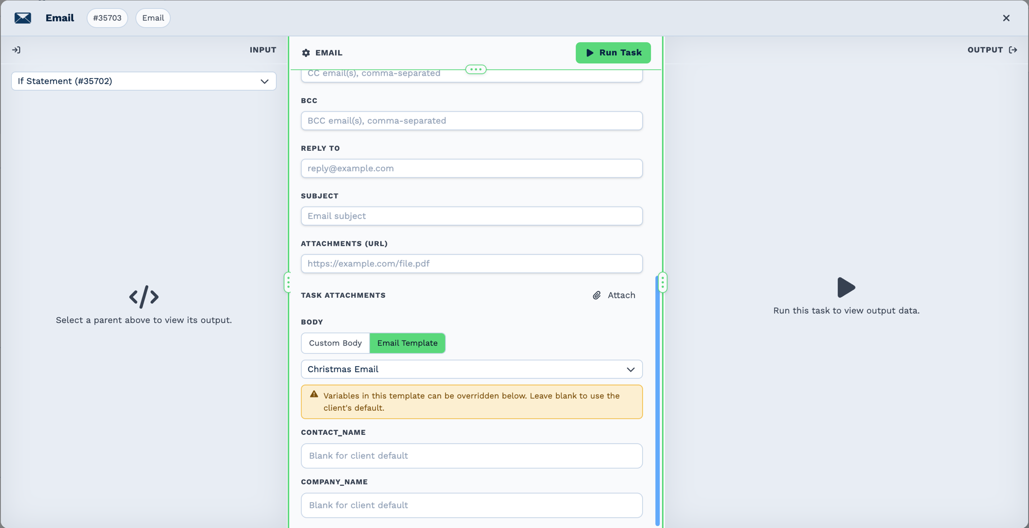 The Email task's Body section switched from Custom Body to Email Template, with a template selected. A notice explains that variables in the template can be overridden below, and CONTACT_NAME and COMPANY_NAME fields each show "Blank for client default"