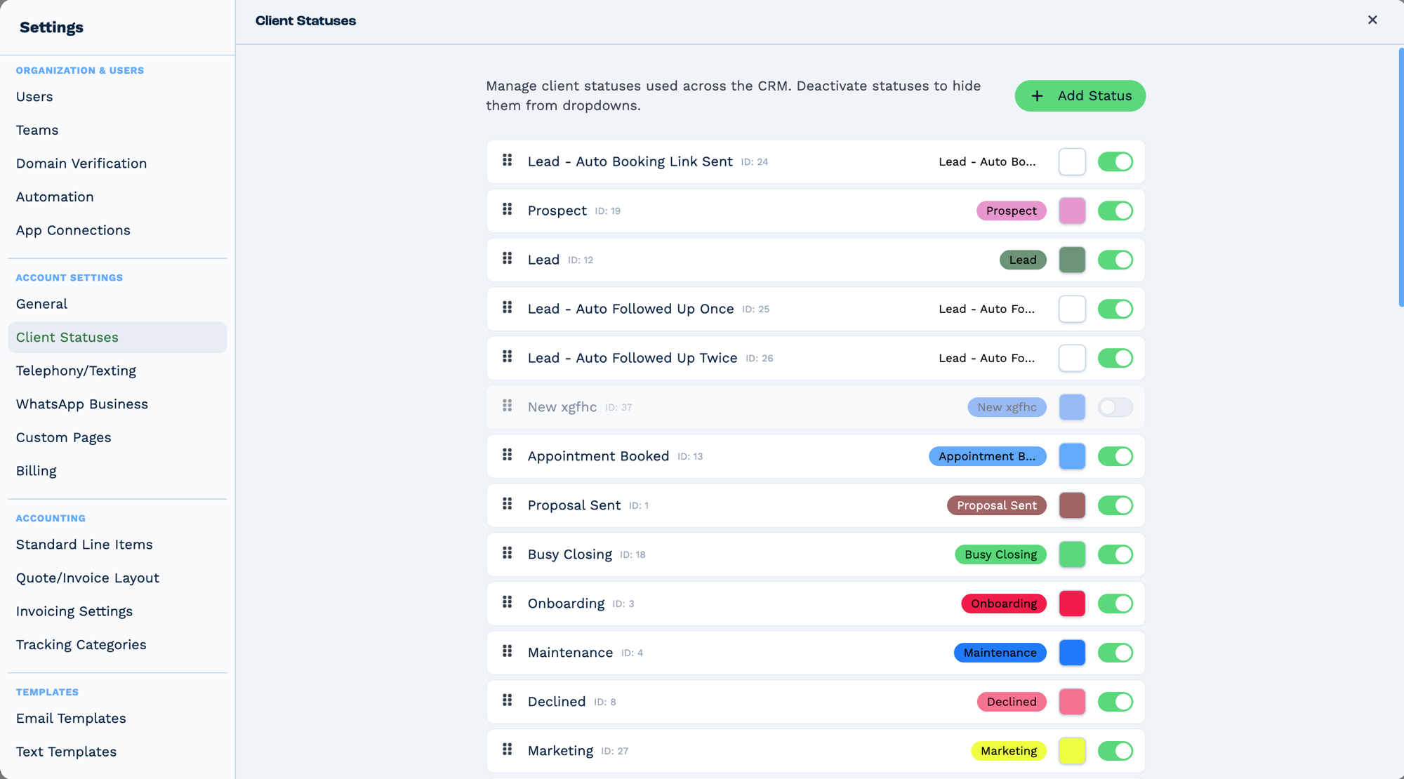 The Client Statuses screen in BaseCloud Settings. A note reads "Manage client statuses used across the CRM. Deactivate statuses to hide them from dropdowns", beside an Add Status button. Each row has a drag handle for ordering, the status name, its numeric ID, a coloured preview pill and an active toggle. Visible statuses include Prospect (ID 19), Lead (ID 12), Appointment Booked (ID 13), Proposal Sent (ID 1), Busy Closing (ID 18), Onboarding (ID 3), Maintenance (ID 4), Declined (ID 8) and Marketing (ID 27). One row is greyed out with its toggle off, showing a deactivated status