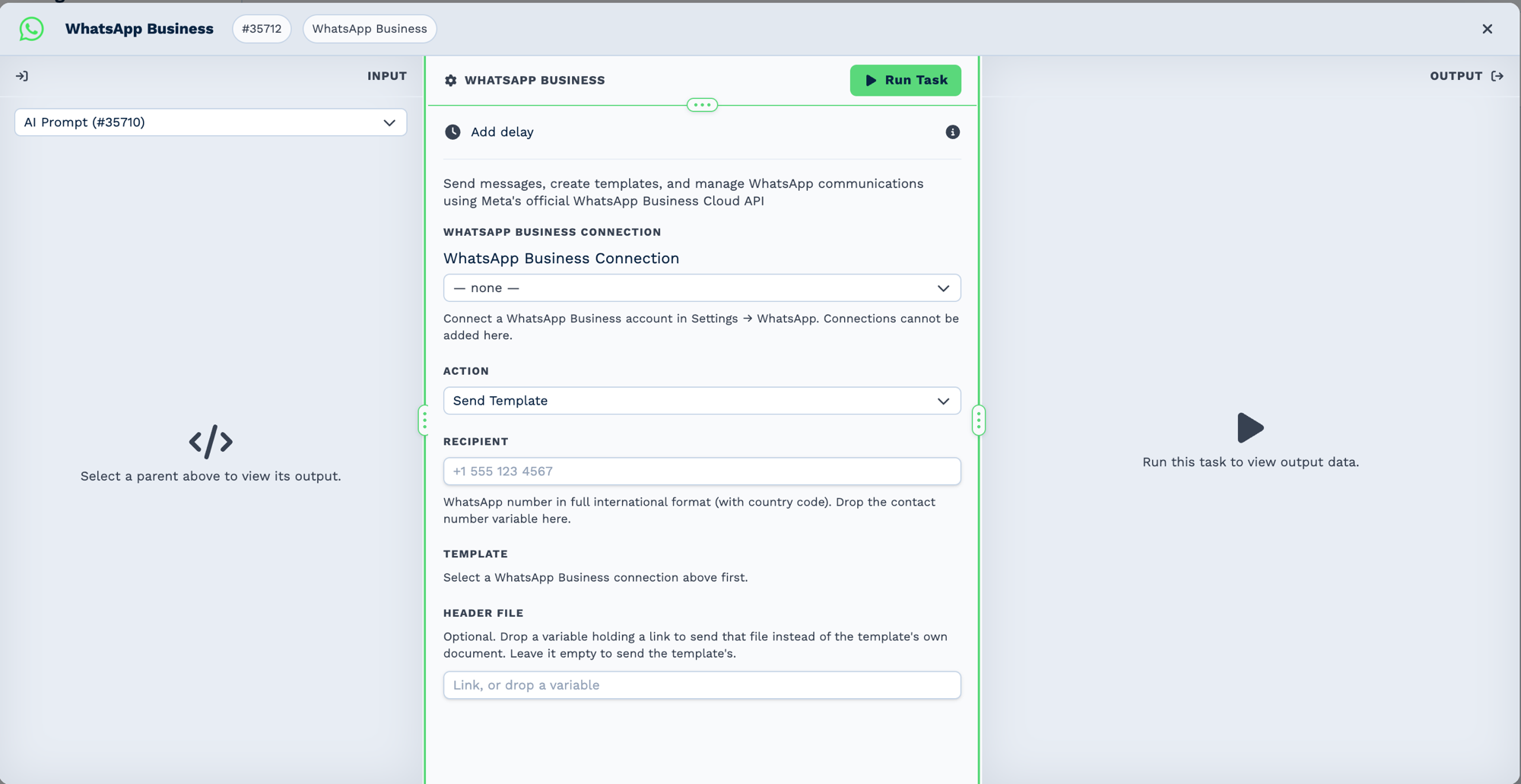 The WhatsApp Business task configuration panel, which sends messages and manages templates through Meta's official WhatsApp Business Cloud API. A connection selector notes that accounts are connected in Settings, WhatsApp, and cannot be added here. Action is set to Send Template. A Recipient field expects a WhatsApp number in full international format or a dropped contact-number variable. A Template field asks for a connection to be chosen first, and an optional Header File field accepts a link or a variable to override the template's own document